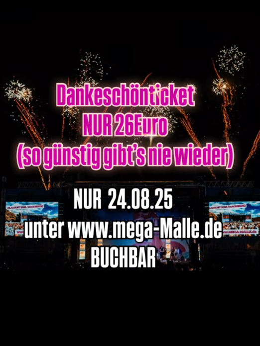 Mega Sale! Mega Malle Dankeschön-Ticket Für 26 Euro